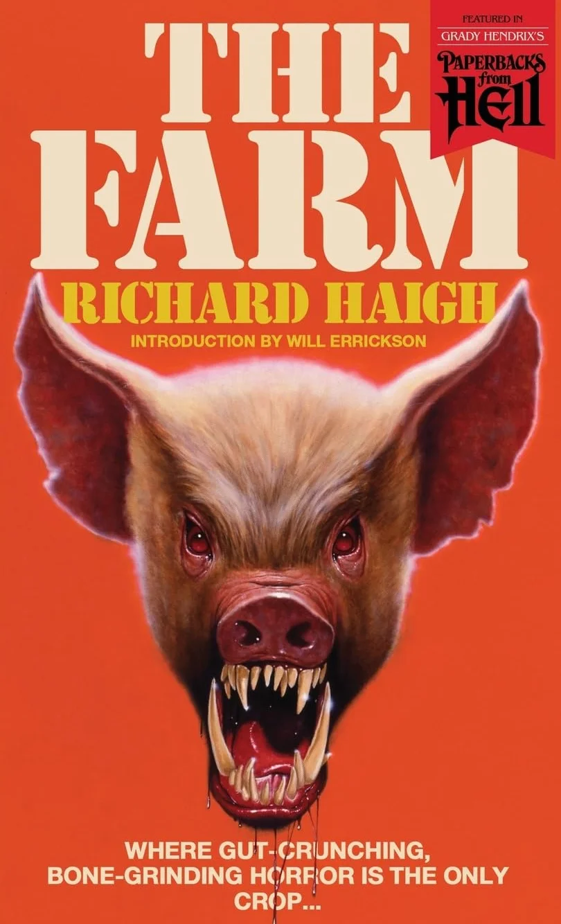 The Farm (Paperbacks from Hell)
