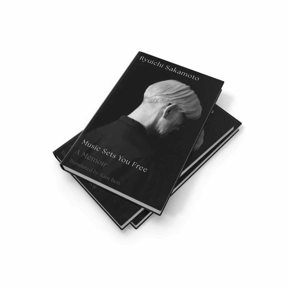 Music Sets You Free: The long-awaited memoir of legendary Japanese composer and musical visionary Ryuichi Sakamoto, published for the first time in English