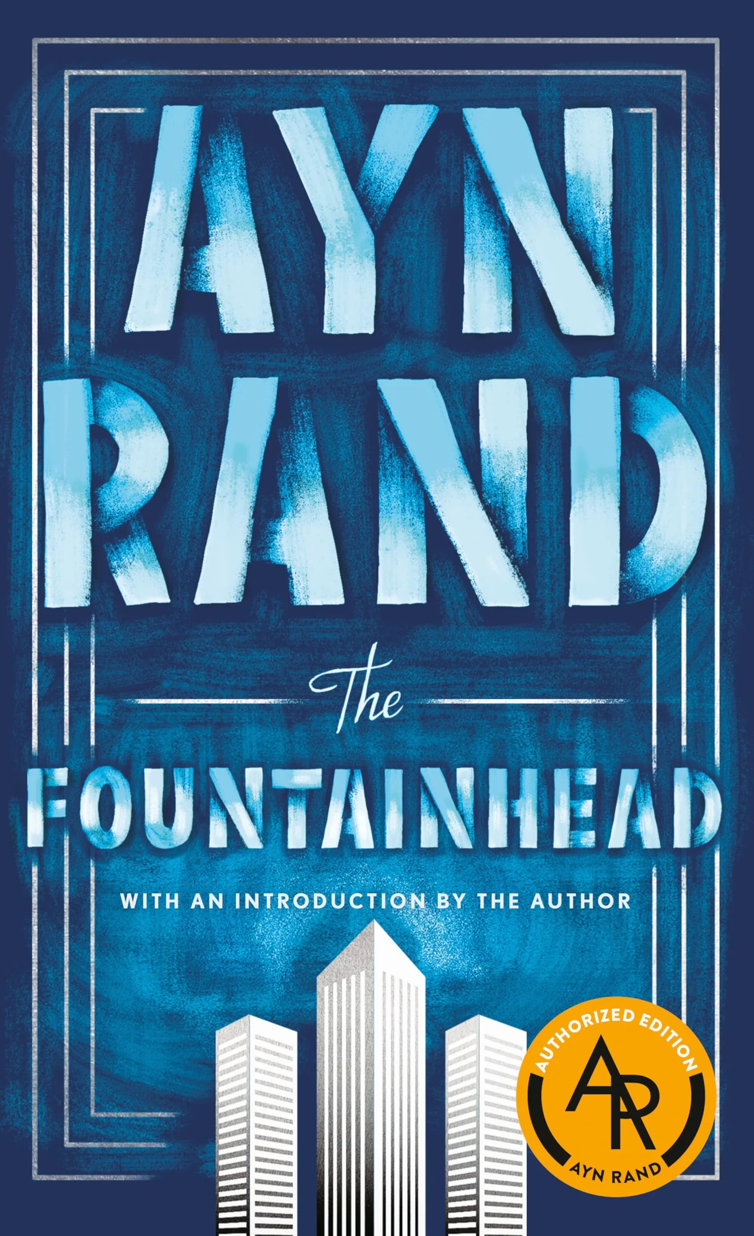 The Fountainhead: Ayn Rand