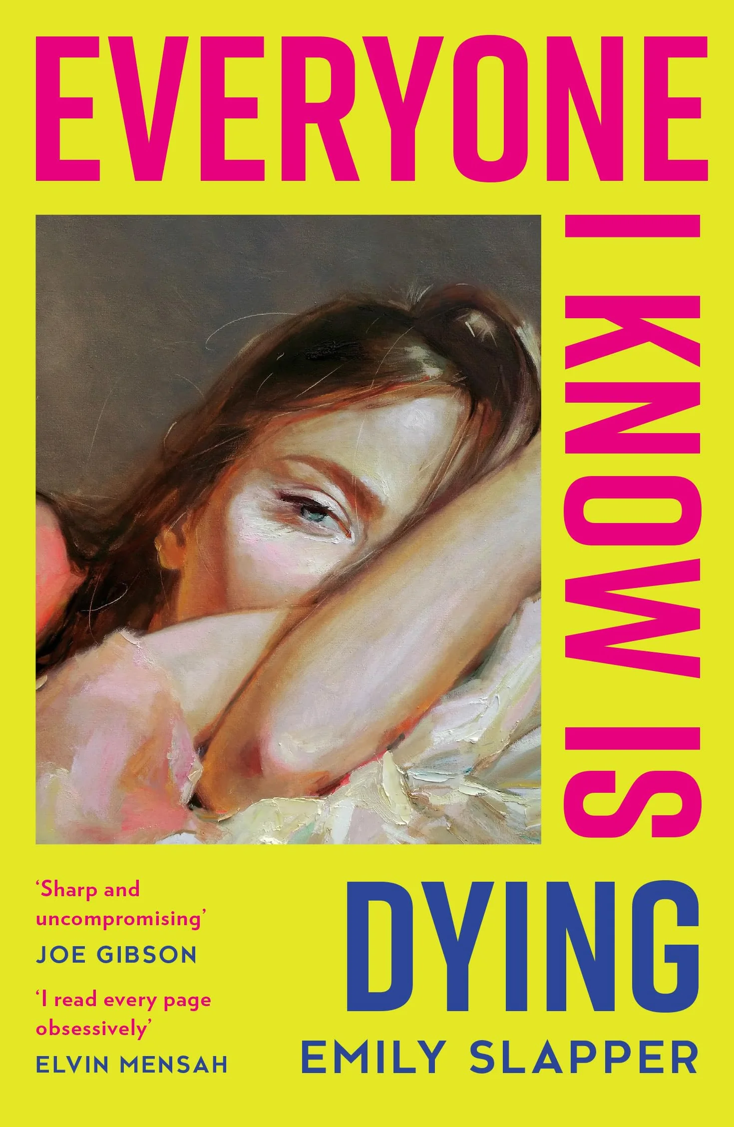 Everyone I Know is Dying: A new razor-sharp, honest literary debut novel for 2026, perfect for fans of Coco Mellors and Meg Mason!