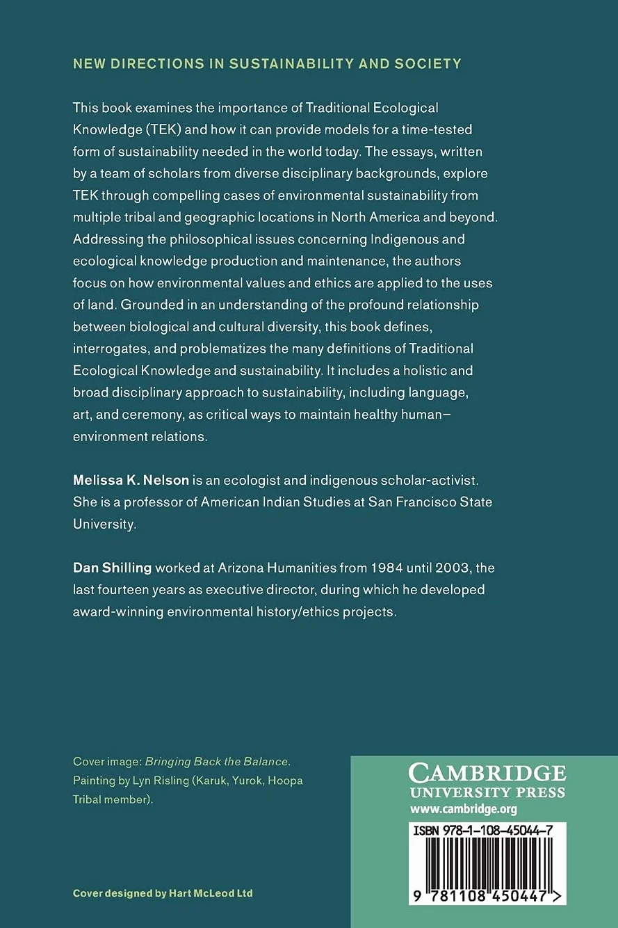 Traditional Ecological Knowledge: Learning from Indigenous Practices for Environmental Sustainability