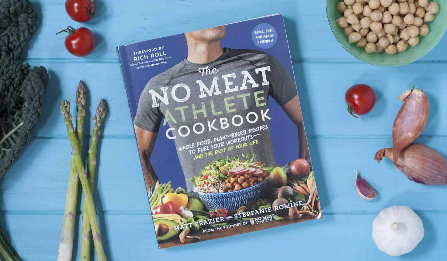 The No Meat Athlete Cookbook: Whole Food, Plant-Based Recipes to Fuel Your Workouts - And the Rest of Your Life