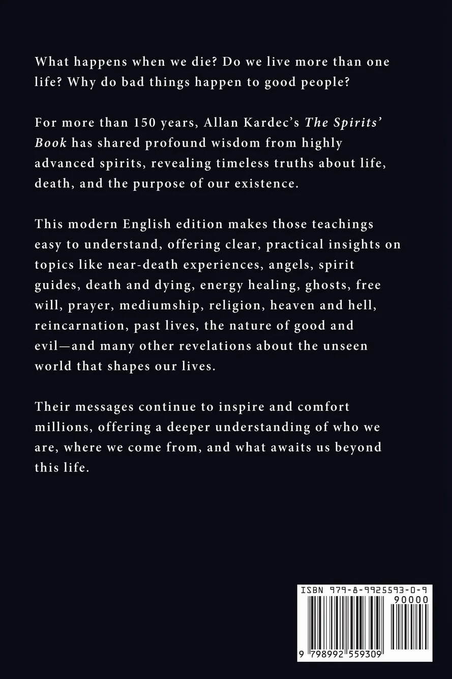 The Spirits' Book: Modern English Edition: Teachings From Advanced Spirits on God, Angels, Heaven, the Afterlife, the Purpose of Life, and the Spiritual Journey