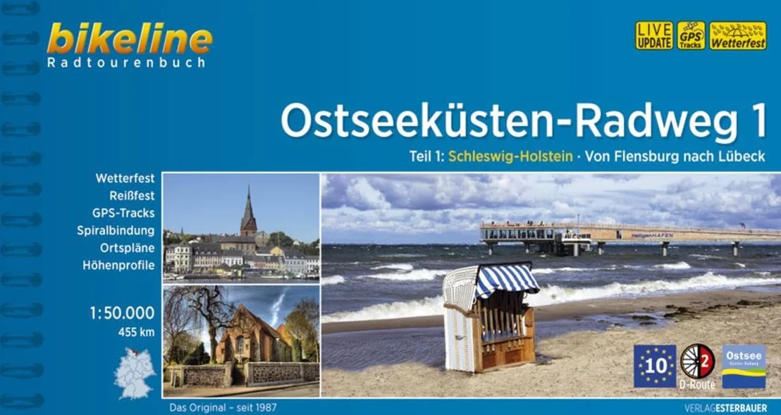 Bikeline Ostseeküsten-Radweg 1: Schleswig-Holstein - Von Flensburg nach Lübeck, 455 km: TEIL 1