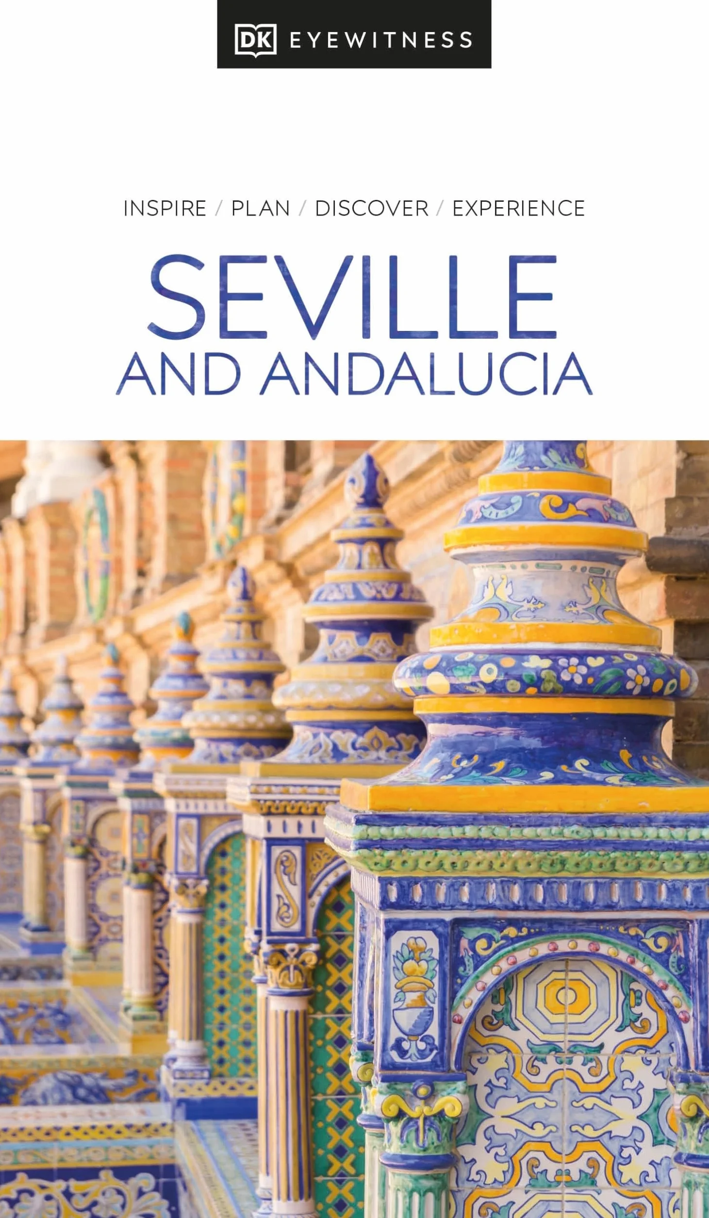 DK Eyewitness Seville and Andalucia