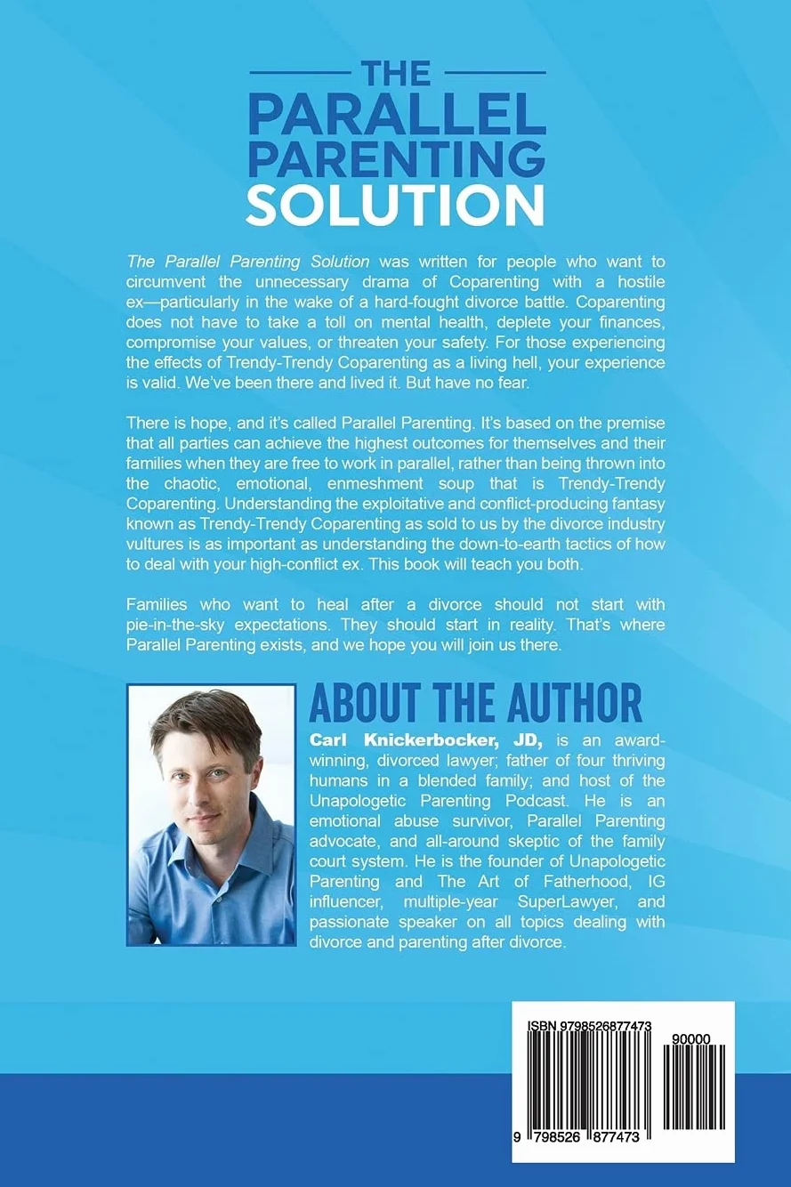 The Parallel Parenting Solution: Eliminate Confict With Your Ex, Create The Life You Want: 2