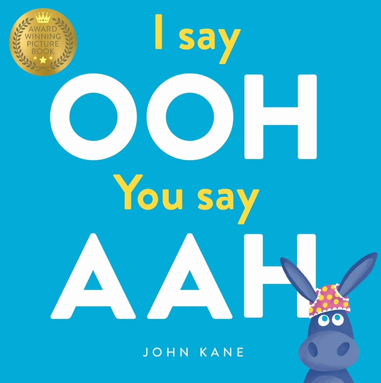 I say Ooh You say Aah