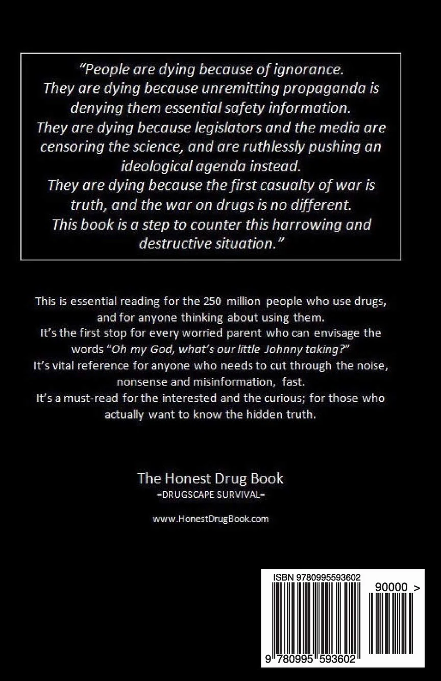 The Honest Drug Book: A Chemical & Botanical Journey Through The Legal High Years