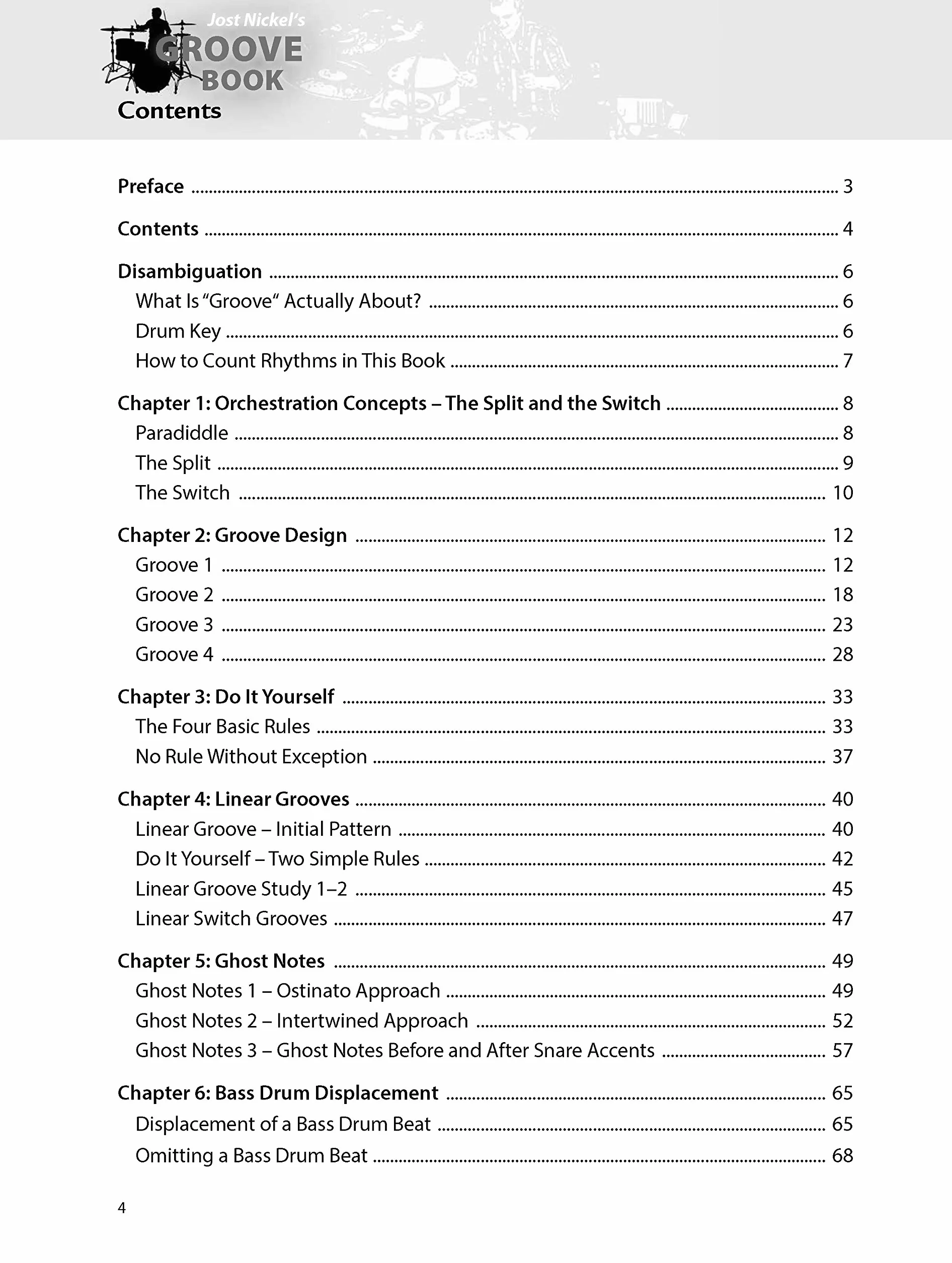 Jost Nickel's Groove Book: Groove Design, Orchestration, Split & Switch Grooves, Linear Grooves, Ghost Notes, Displacements, Bass Drum: Technics & ... ... Timing and much more (English Edition)