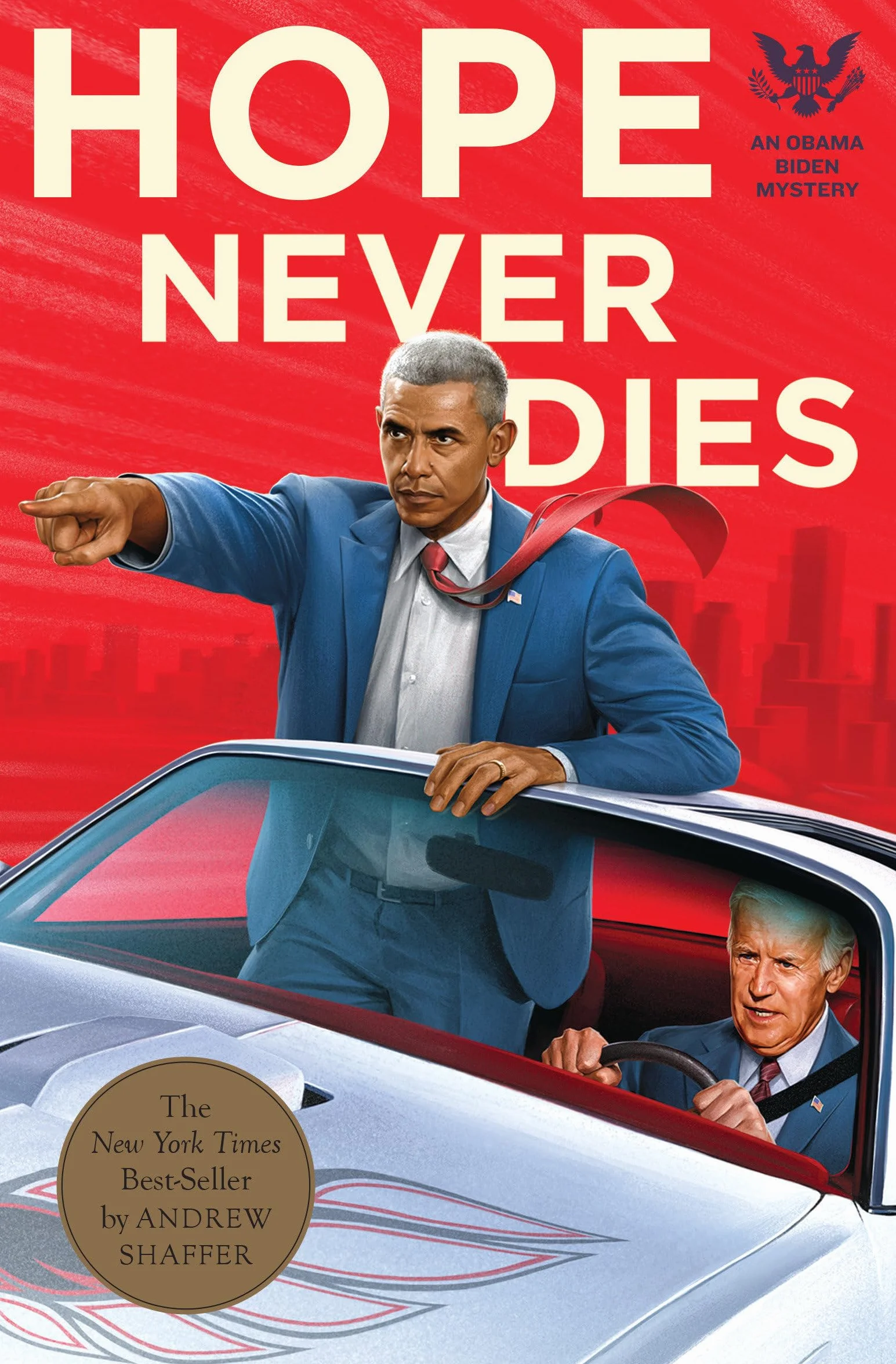 Hope Never Dies: An Obama Biden Mystery: 1
