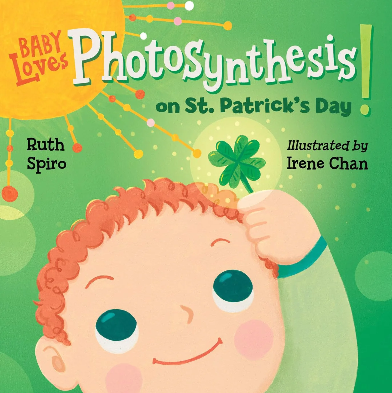 Baby Loves Photosynthesis on St. Patrick's Day!