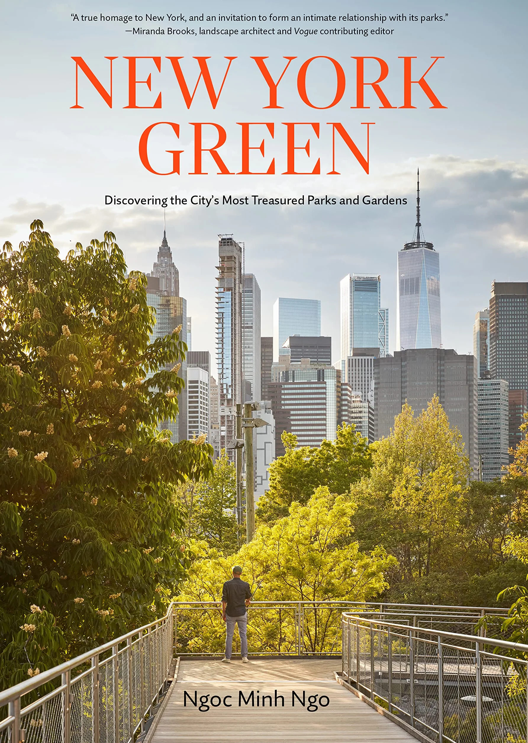 New York Green: Discovering the City's Most Treasured Parks and Gardens