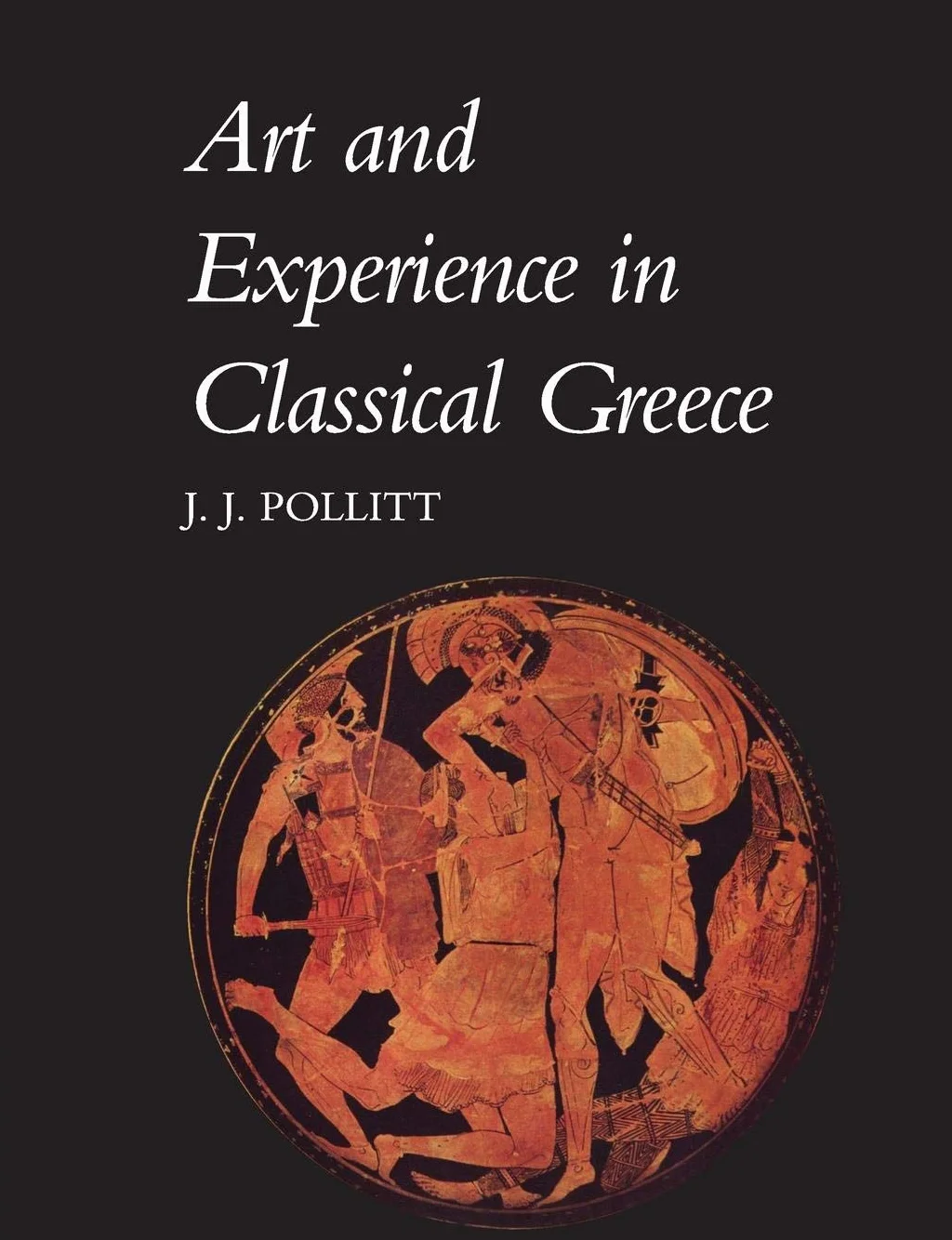 Art and Experience in Classical Greece