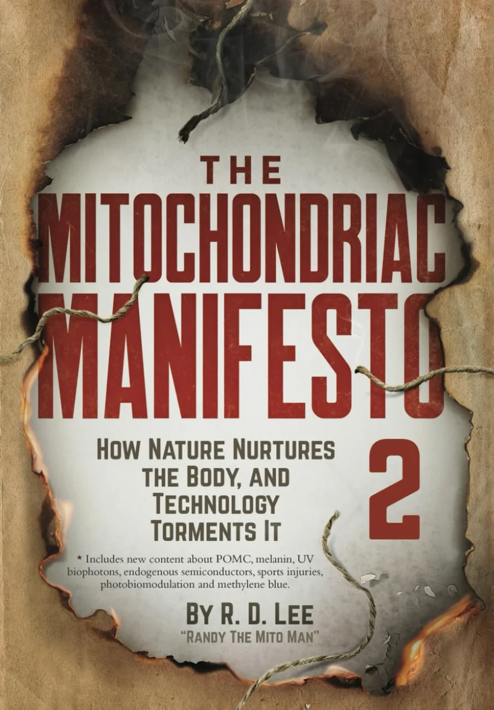 The Mitochondriac Manifesto 2: How Nature Nurtures the Body, and Technology Torments It