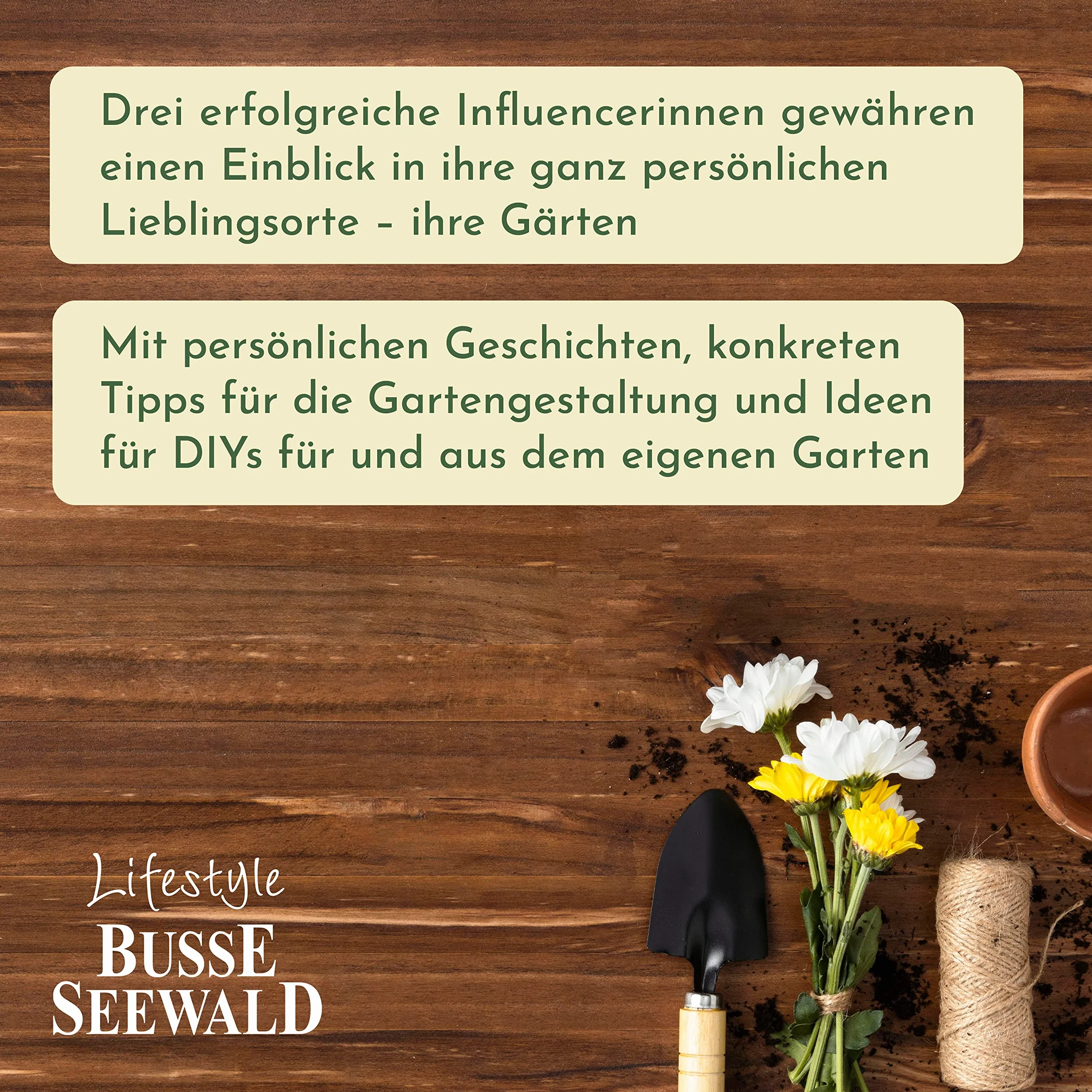 Mein grünes Paradies – Drei Frauen und ihre Gärten: Drei Gartenträume und die Frauen, die sie erschaffen haben: Bauerngarten, Cottage Garden und Topfgarten