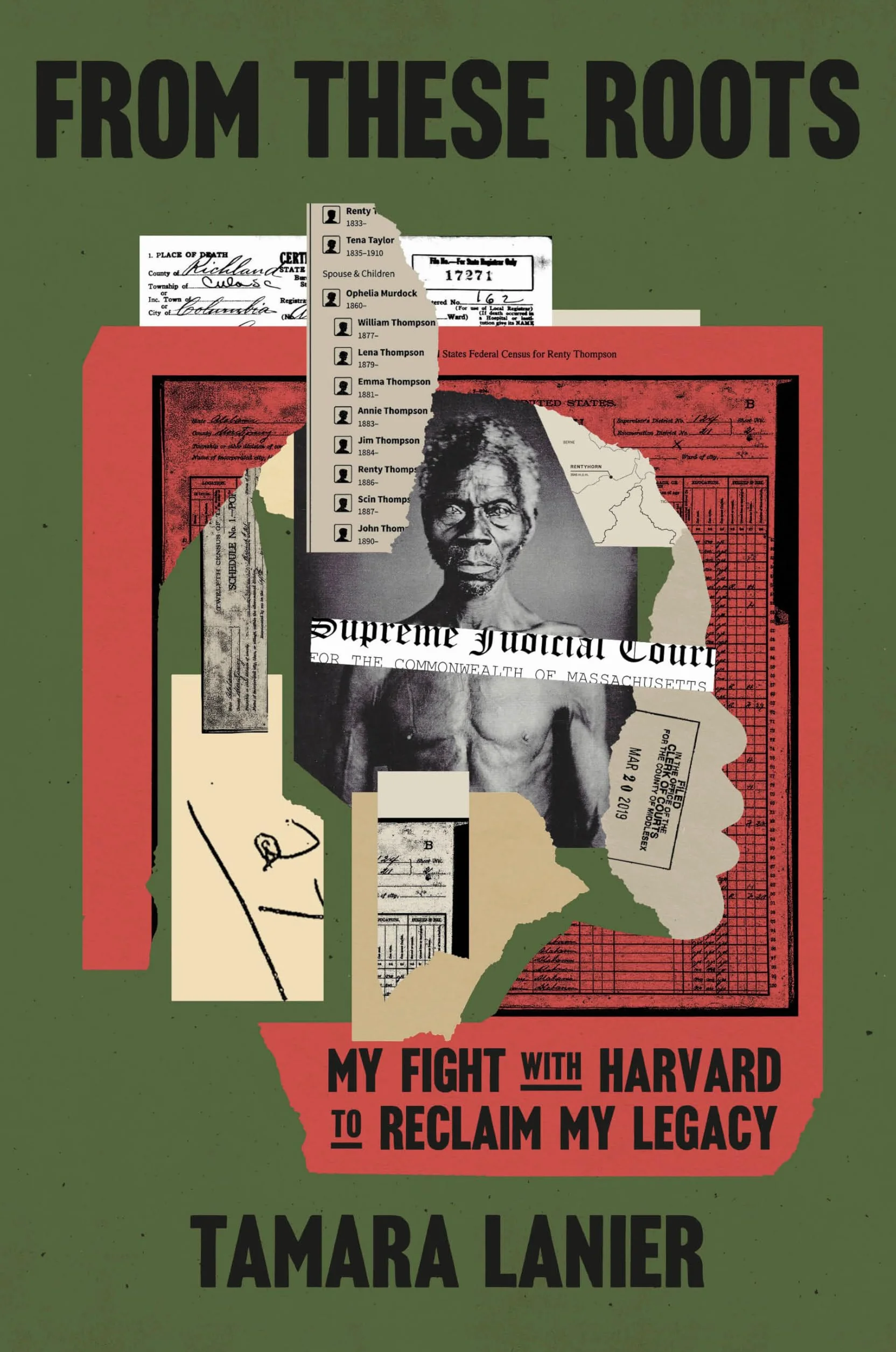 From These Roots: My Fight with Harvard to Reclaim My Legacy