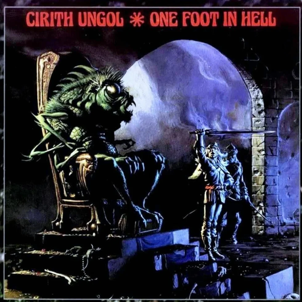 Cirith Ungol - One Foot In Hell