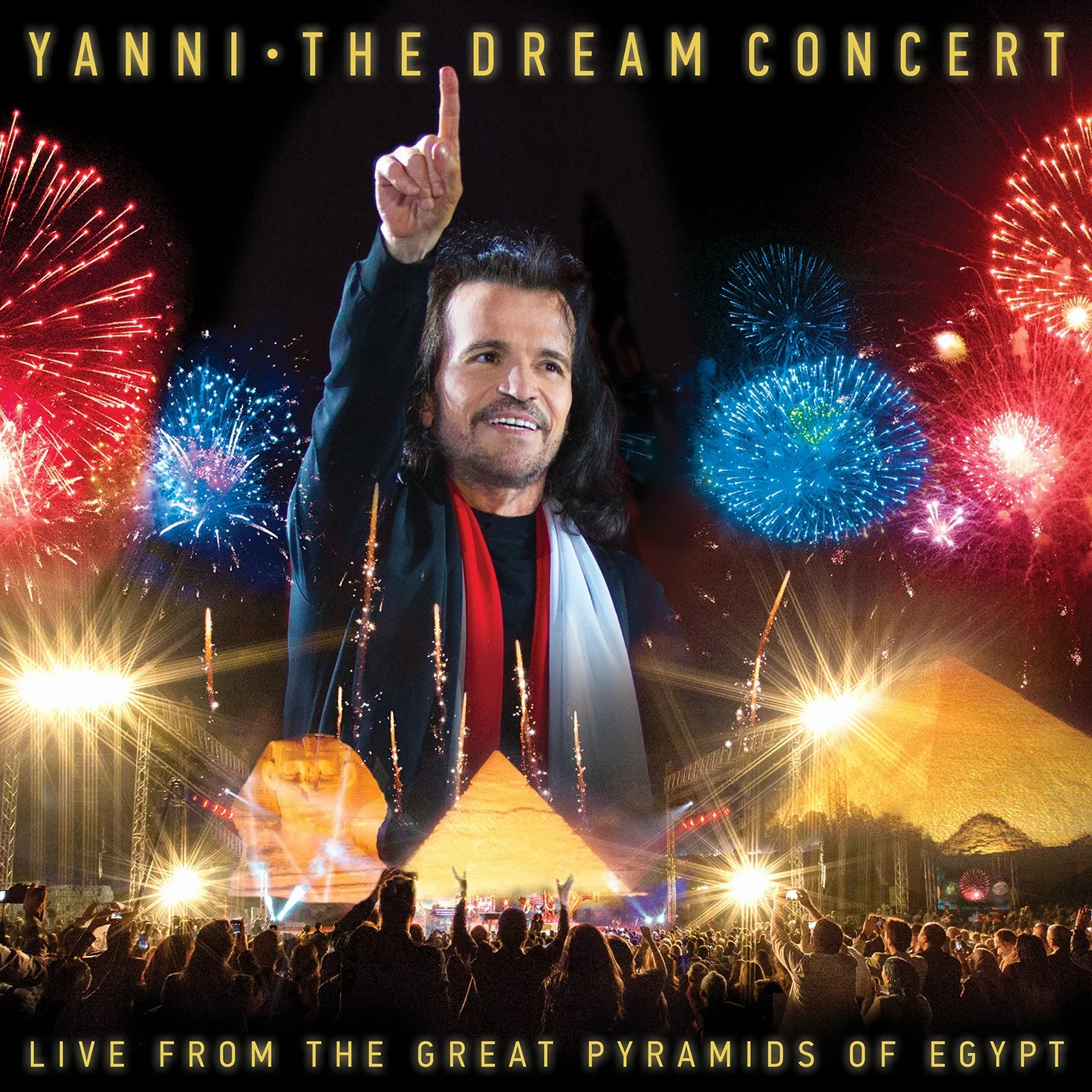 The Dream Concert: Live From The Great Pyramids Of Egypt (CD+DVD)