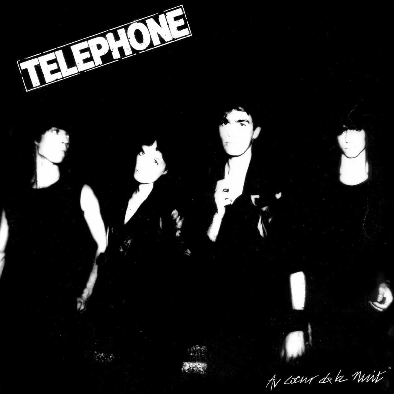 Téléphone - Au Coeur De La Nuit