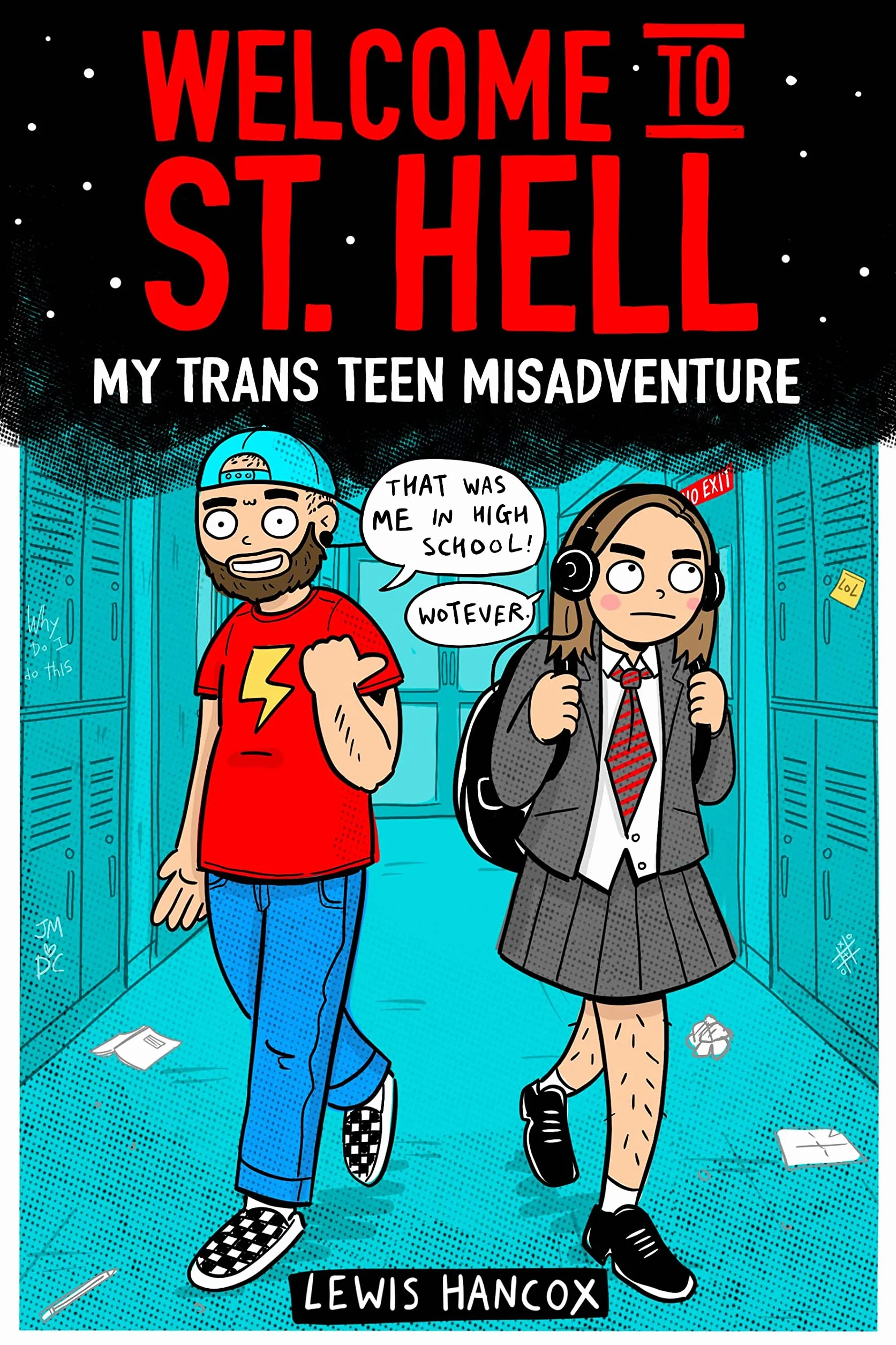 Welcome to St. Hell: My Trans Teen Misadventure
