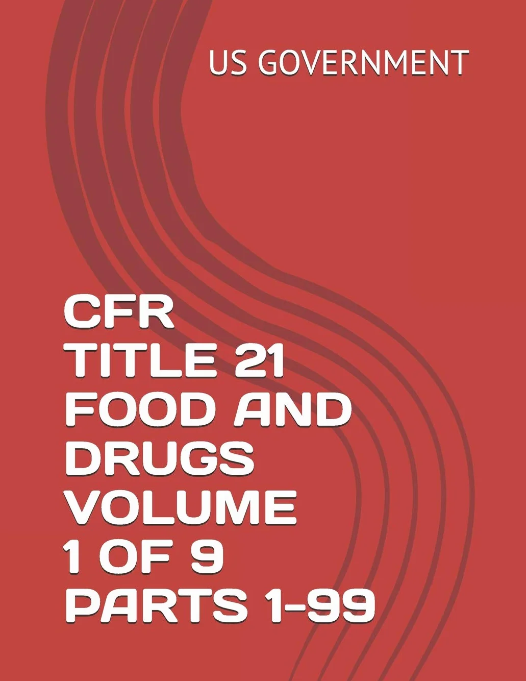 CFR TITLE 21 VOLUME 1 OF 9 PARTS 1-99