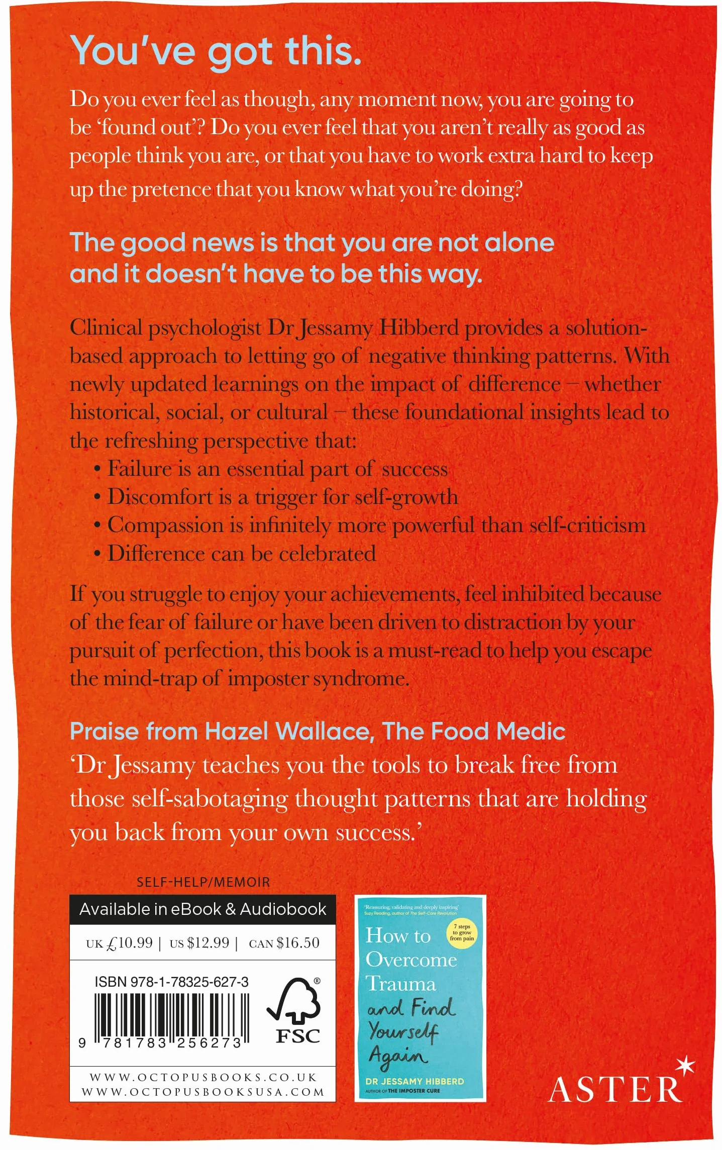The Imposter Cure: Beat Insecurities and Gain Self-Belief