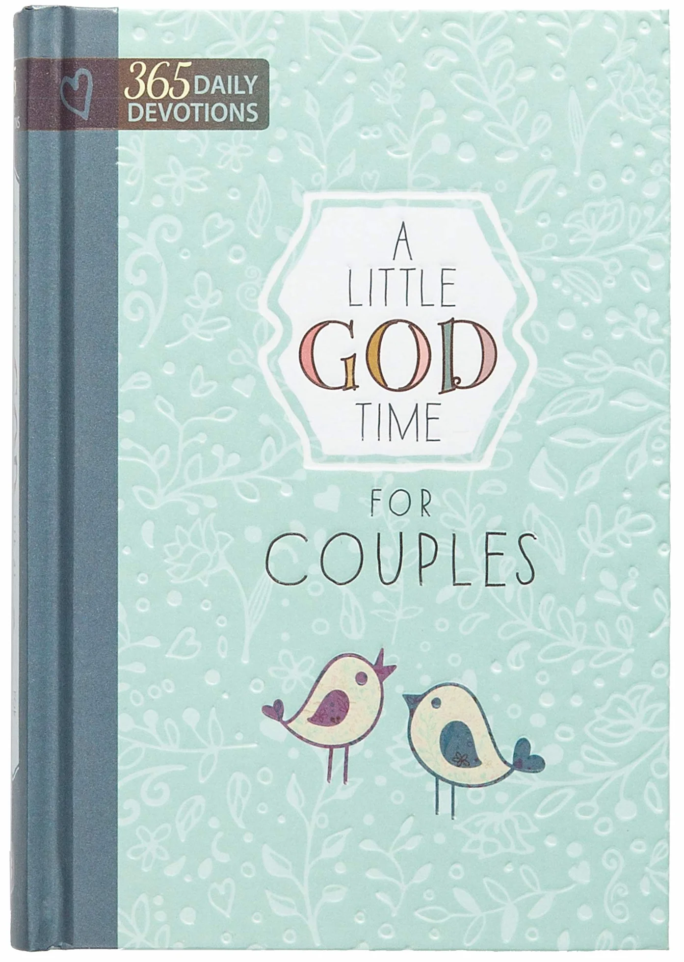 A Little God Time for Couples: 365 Daily Devotions