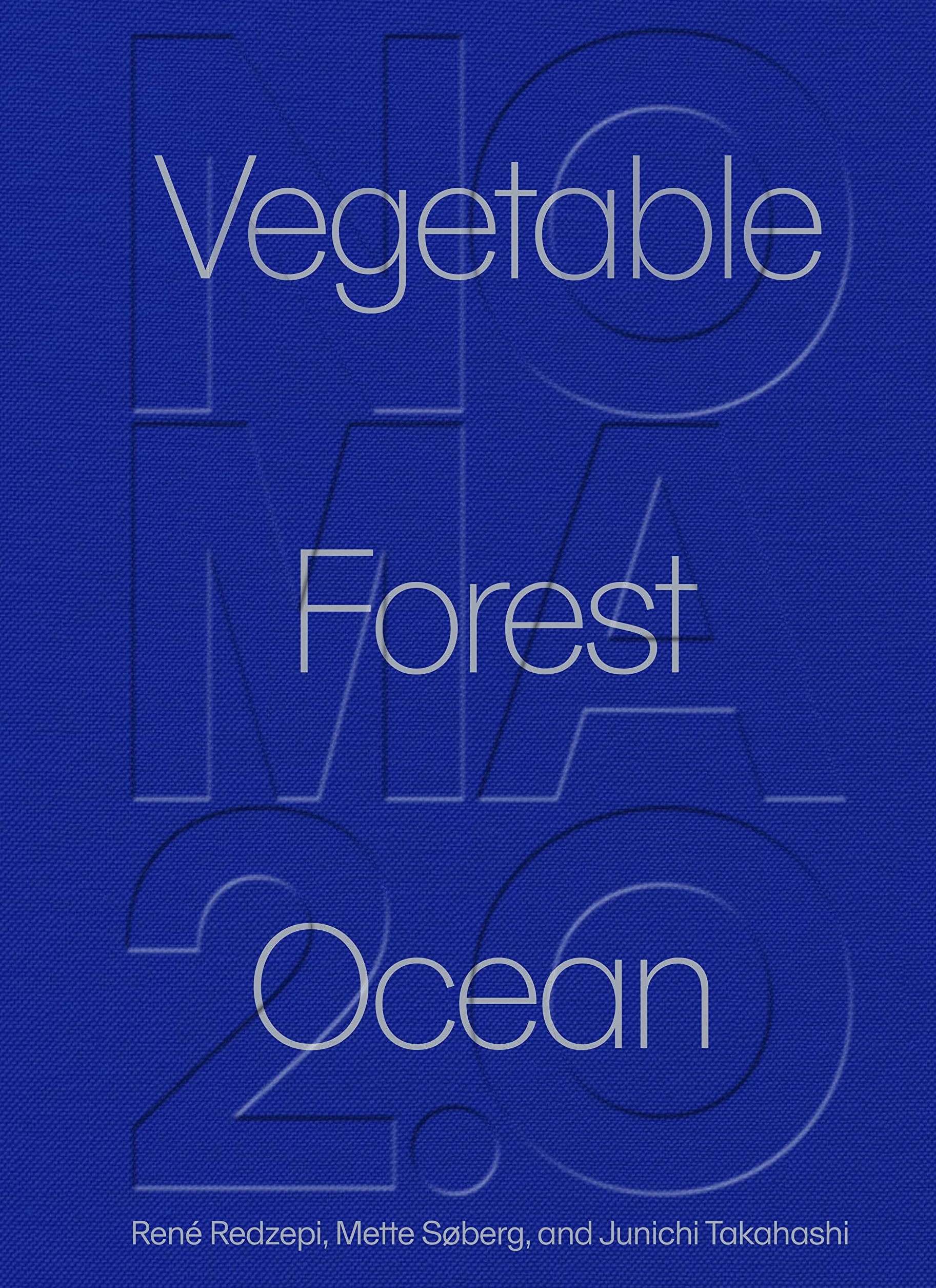 Noma 2.0 /anglais: Vegetable, Forest, Ocean