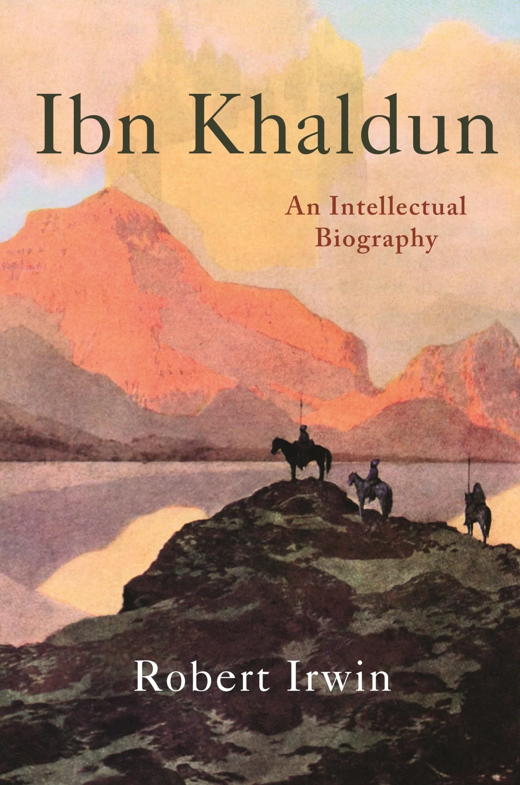 Ibn Khaldun: An Intellectual Biography