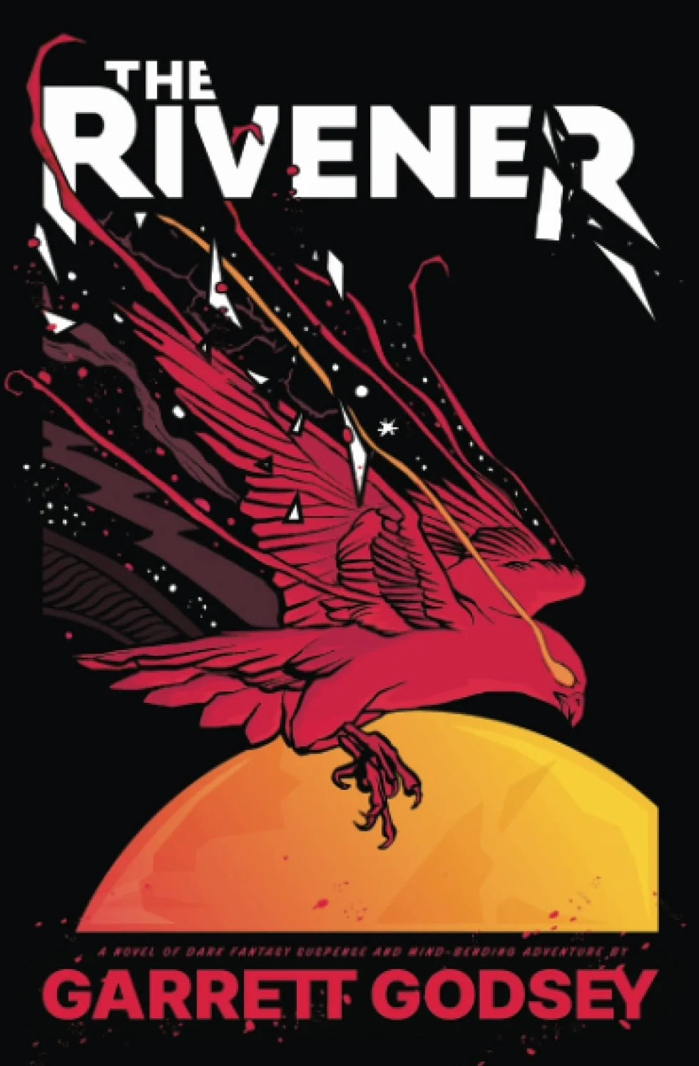 The Rivener: A Novel