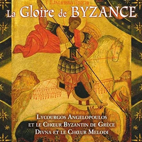 La Gloire De Byzance