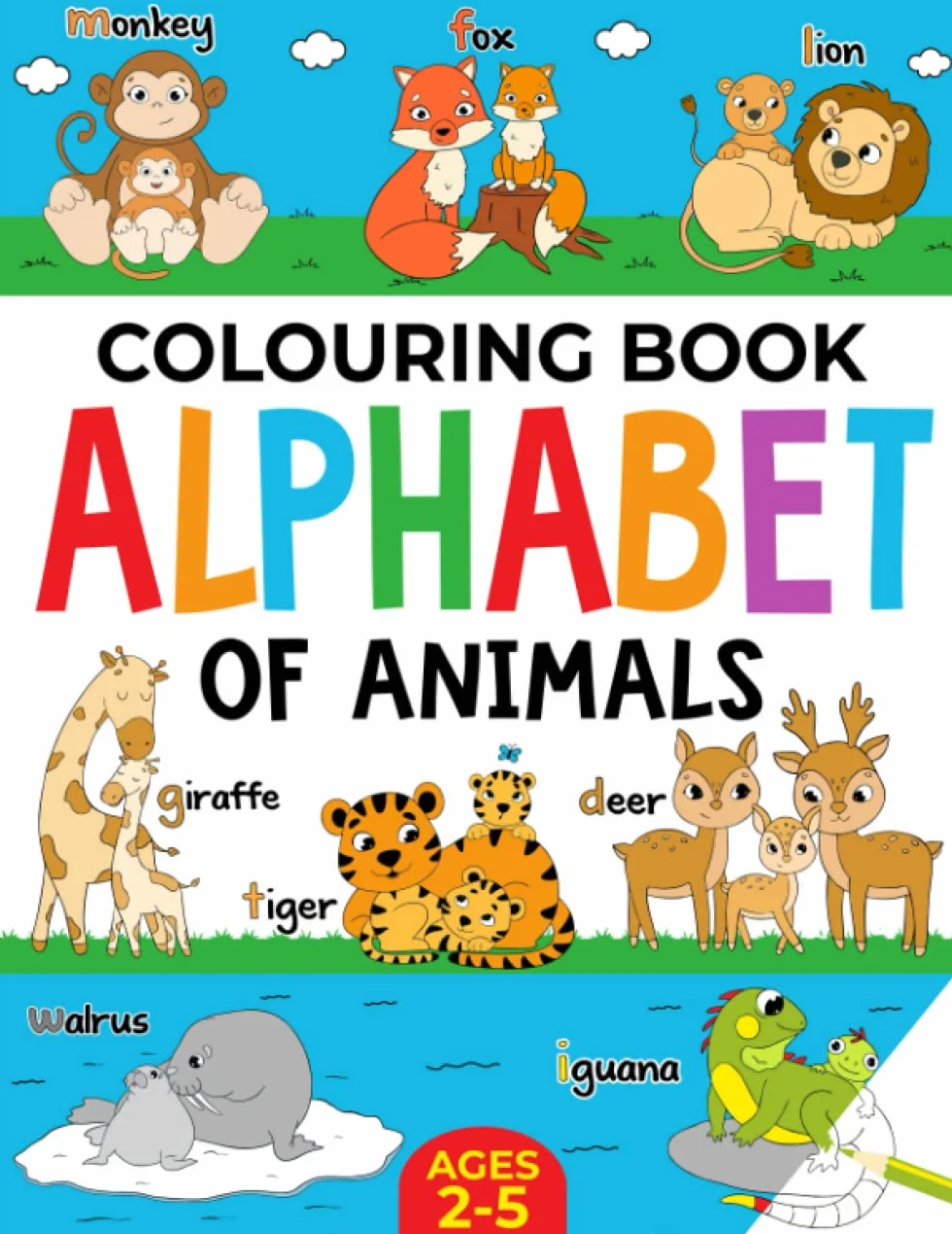 Animal Colouring Book for Children: Alphabet of Animals: Age 2-5