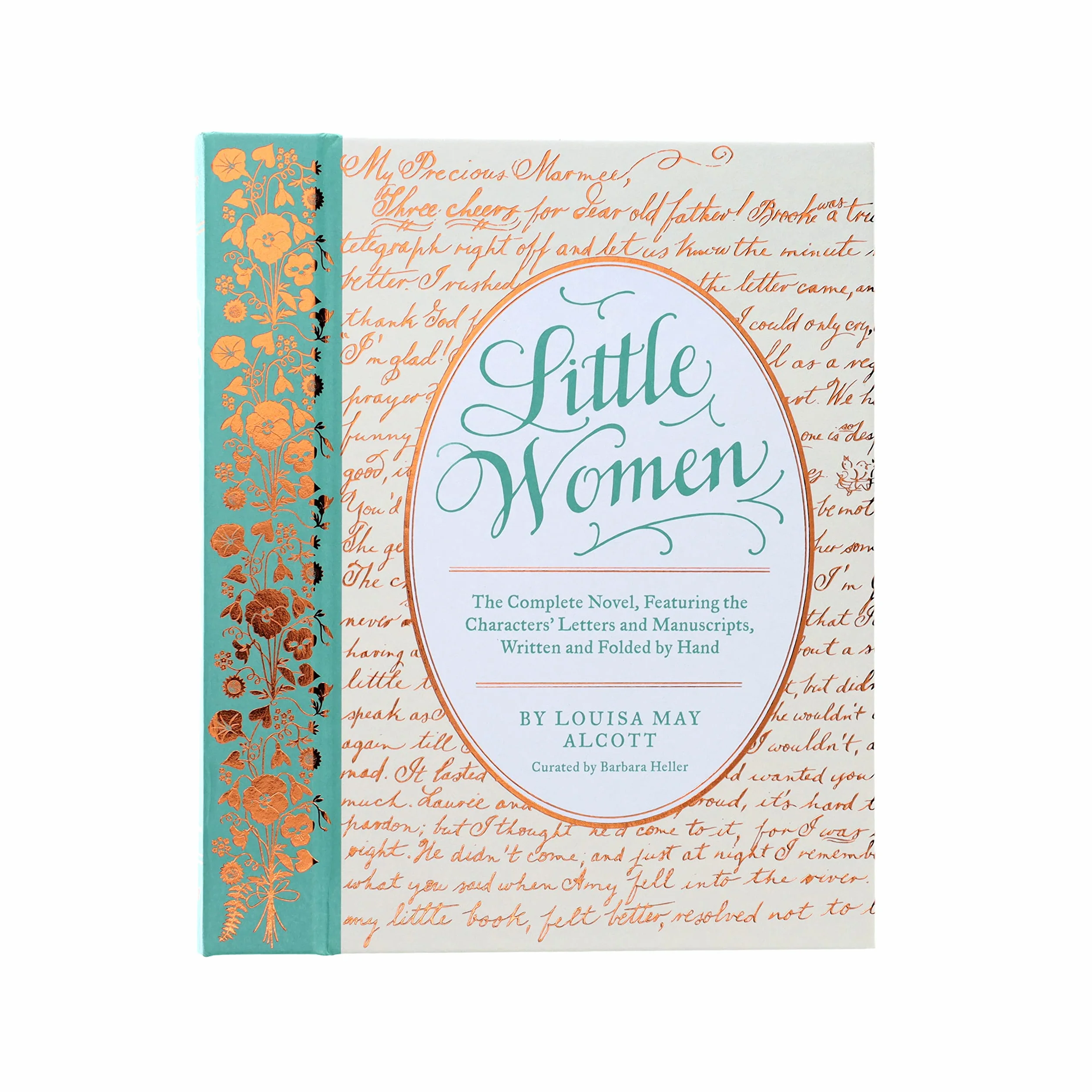 Little Women: The Complete Novel, Featuring the Characters' Letters and Manuscripts, Written and Folded by Hand