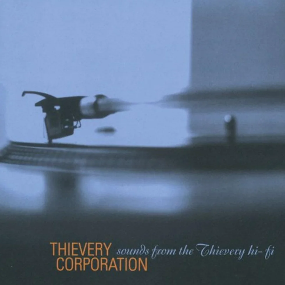 Thievery Hi-Fi Sounds From The