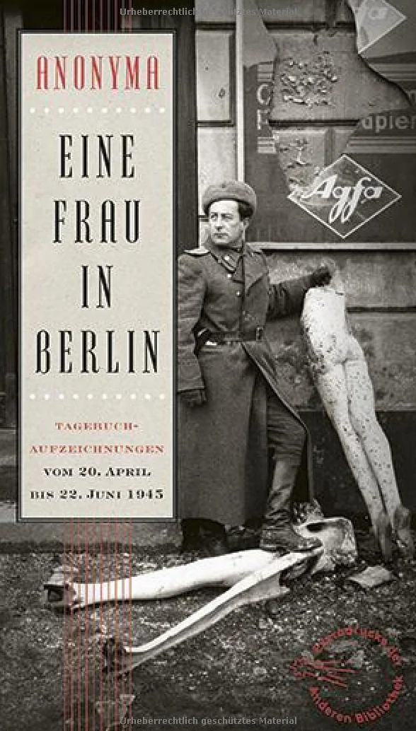 Eine Frau in Berlin: Tagebuchaufzeichnungen vom 20. April bis 22. Juni 1945: 10