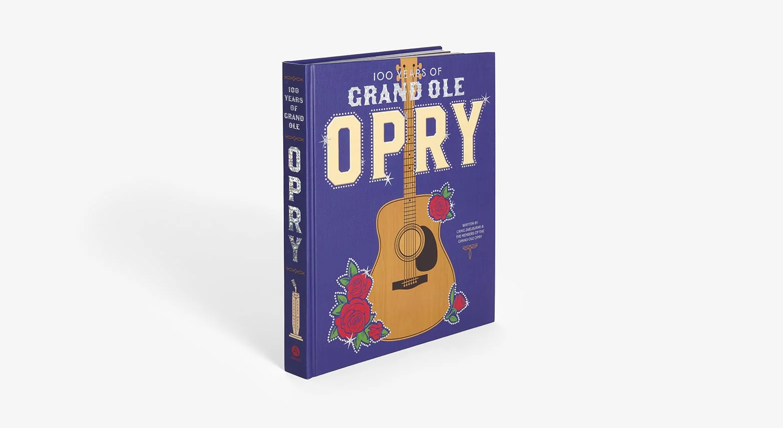 100 Years of Grand OLE Opry: A Celebration of the Artists, the Fans, and the Home of Country Music
