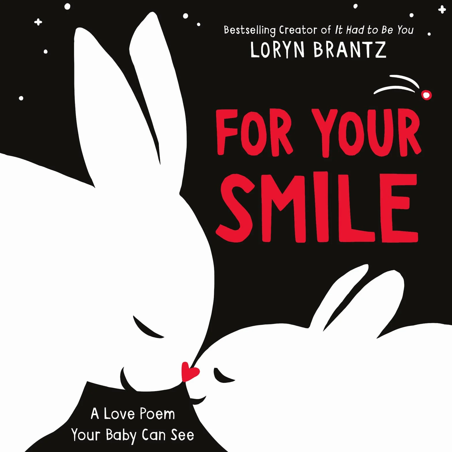 For Your Smile: A High Contrast Book for Newborns