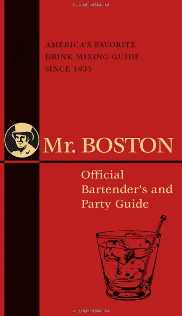 Mr. Boston: Official Bartender's and Party Guide