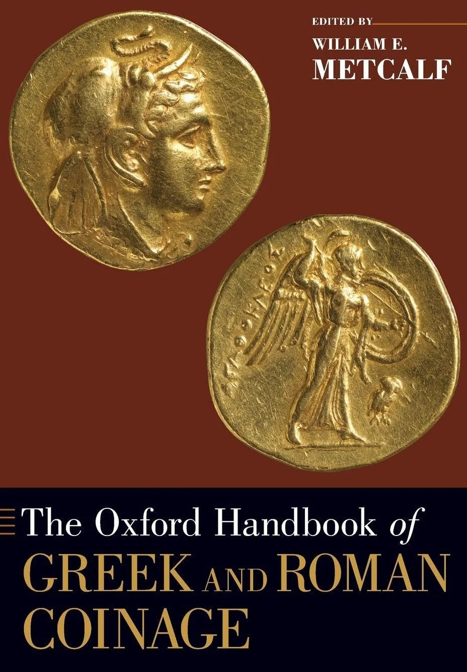 The Oxford Handbook of Greek and Roman Coinage