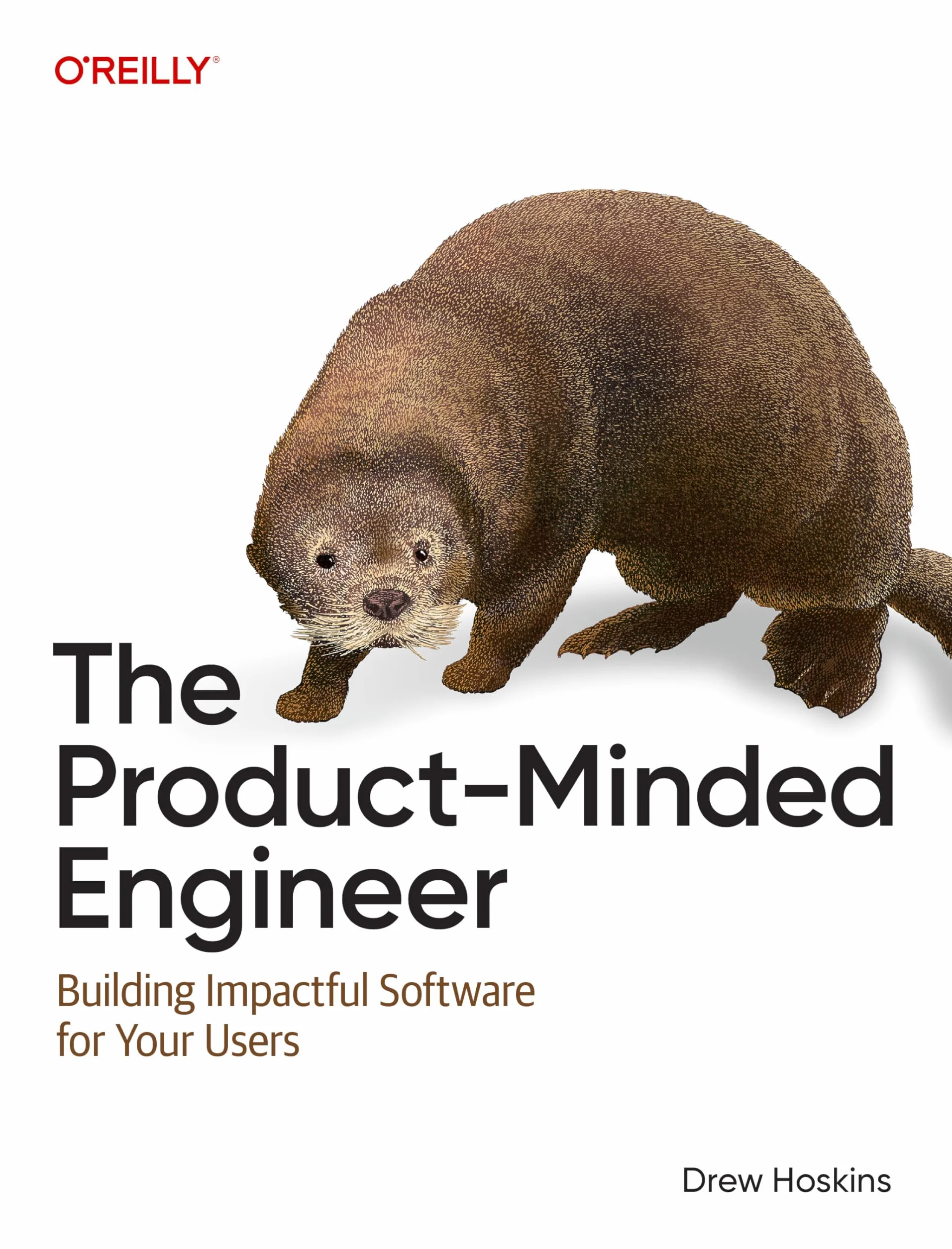 The Product-Minded Engineer: Building Impactful Software for Your Users