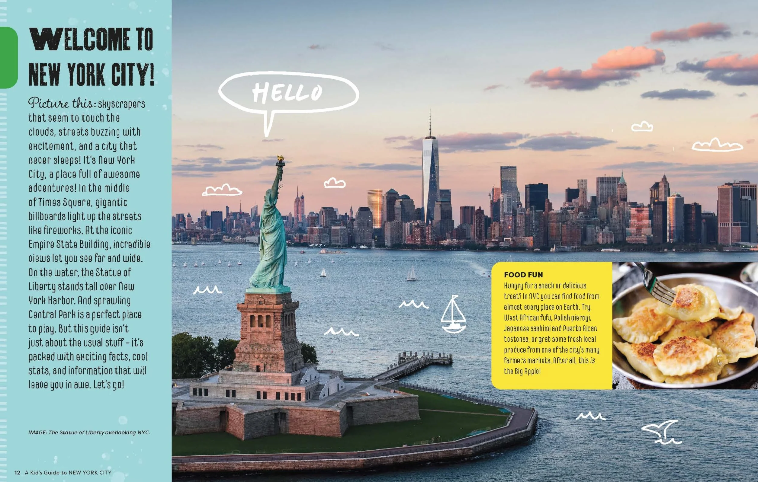 A Kid's Guide to New York City 1ed -anglais-: Unlock the Magic of Travel | Discover Secret & Surprising Places | Packed with Amazing Facts, Top Spots & Vibrant Photography
