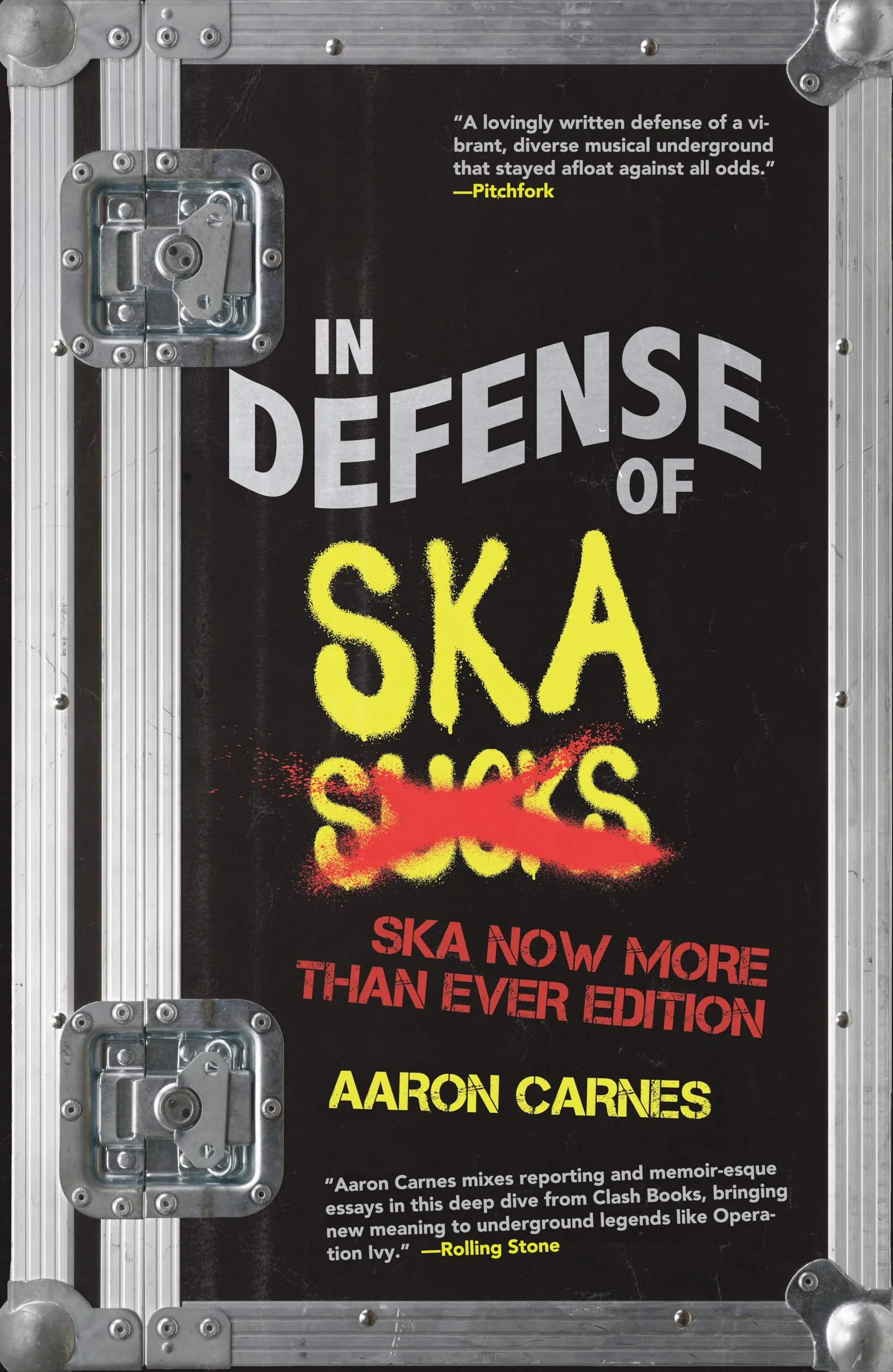 In Defense of Ska: Expanded 2nd Edition