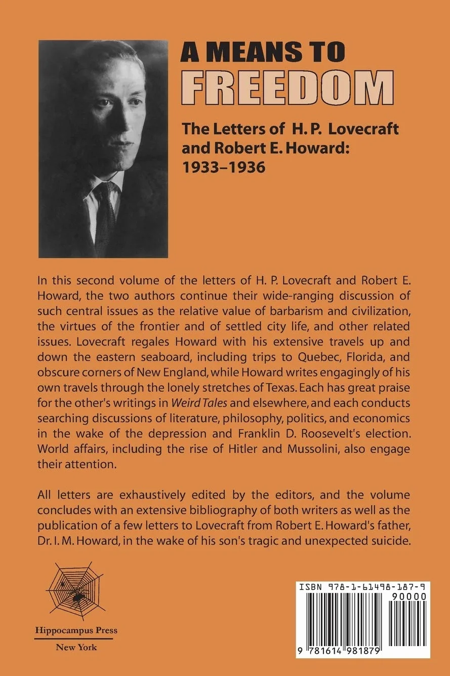 A Means to Freedom: The Letters of H. P. Lovecraft and Robert E. Howard (Volume 2)