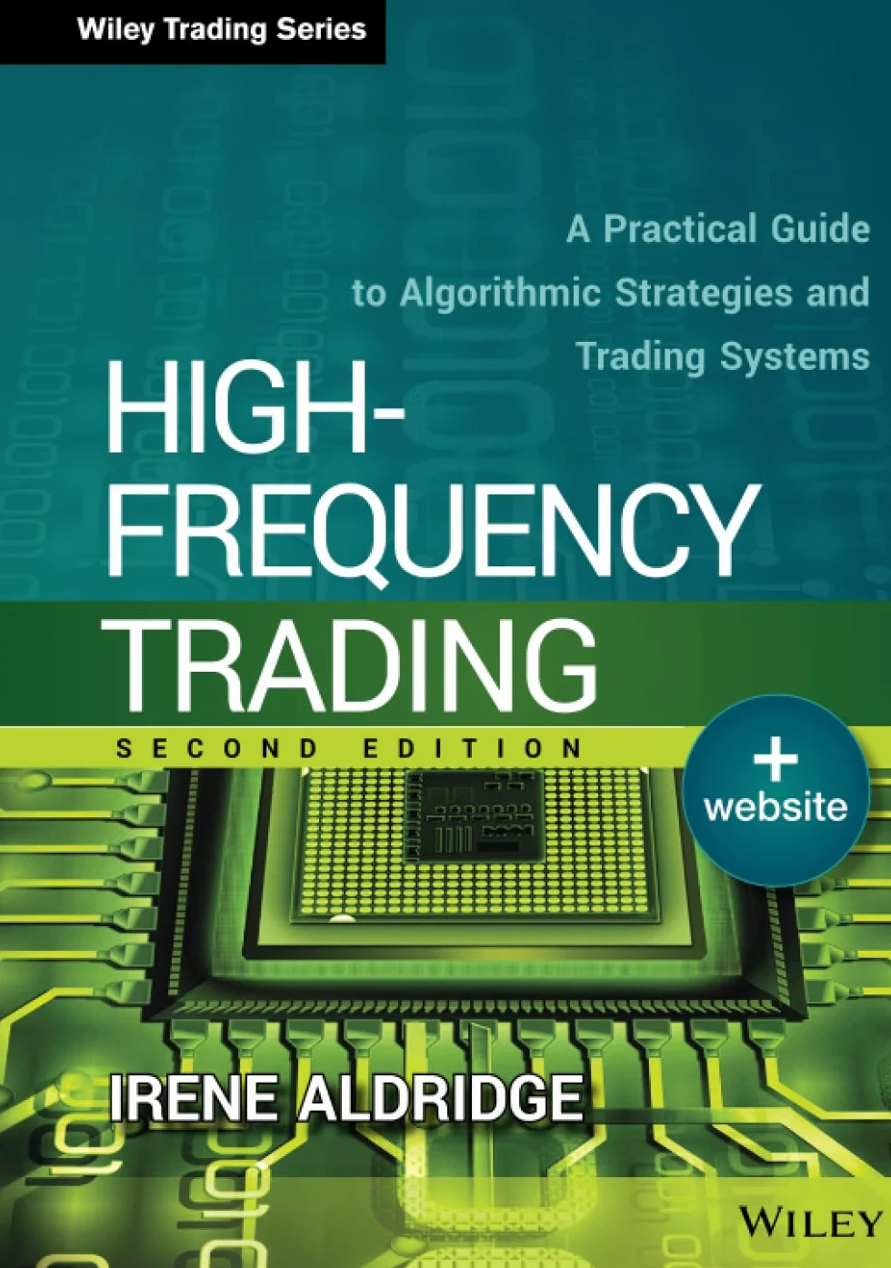 High-Frequency Trading: A Practical Guide to Algorithmic Strategies and Trading Systems: 604