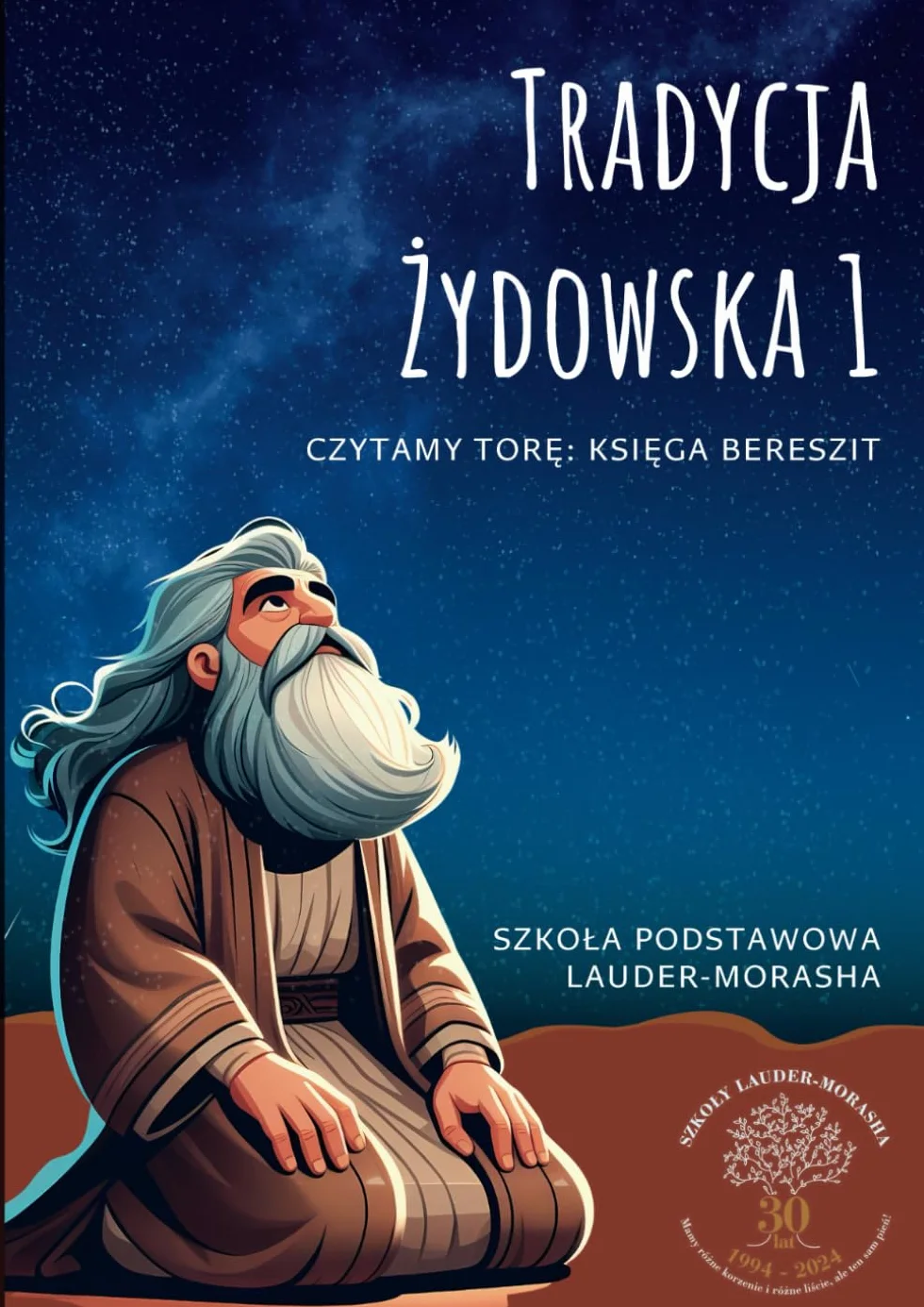 Tradycja Żydowska Klasa 1: Czytamy Torę: Księga Bereszit