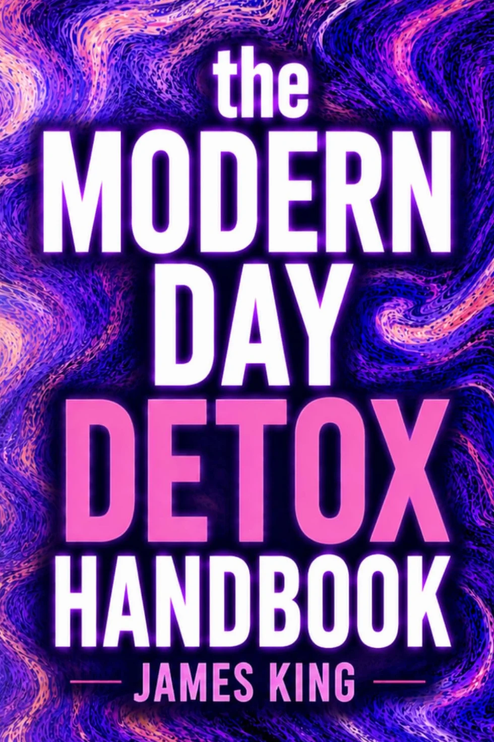 The Modern Day Detox Handbook