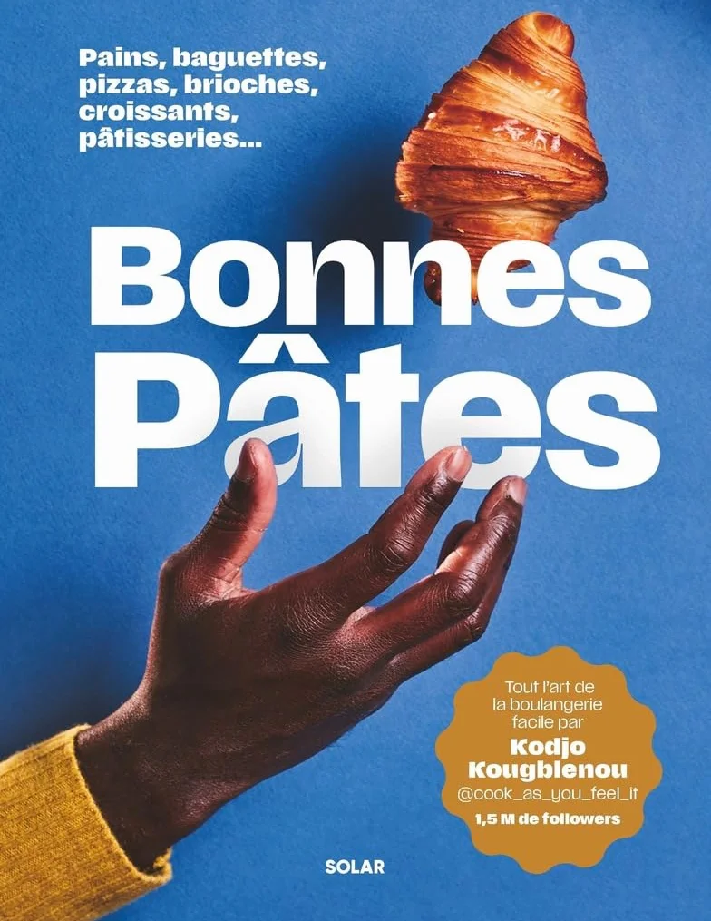 Bonnes pâtes !: 80 recettes boulangères et pâtissières