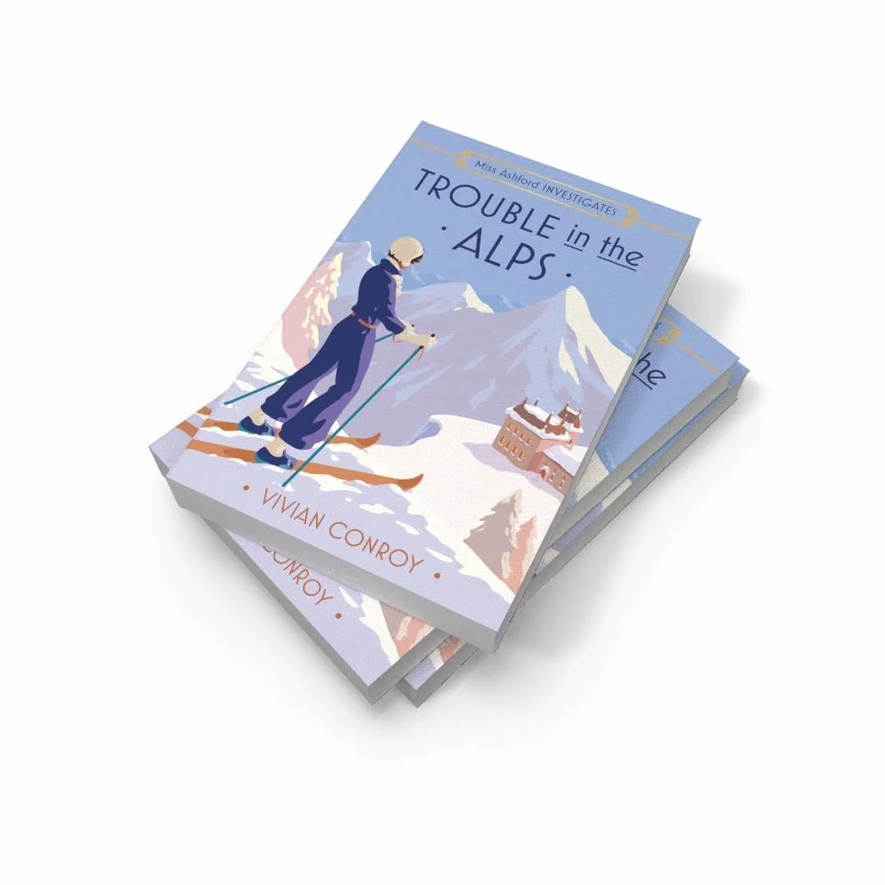 Trouble in the Alps: The thrilling Alpine cosy mystery detective fiction book for 2025!