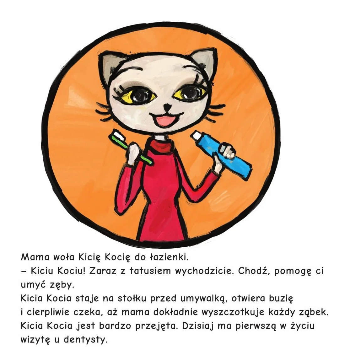 KICIA KOCIA U DENTYSTY