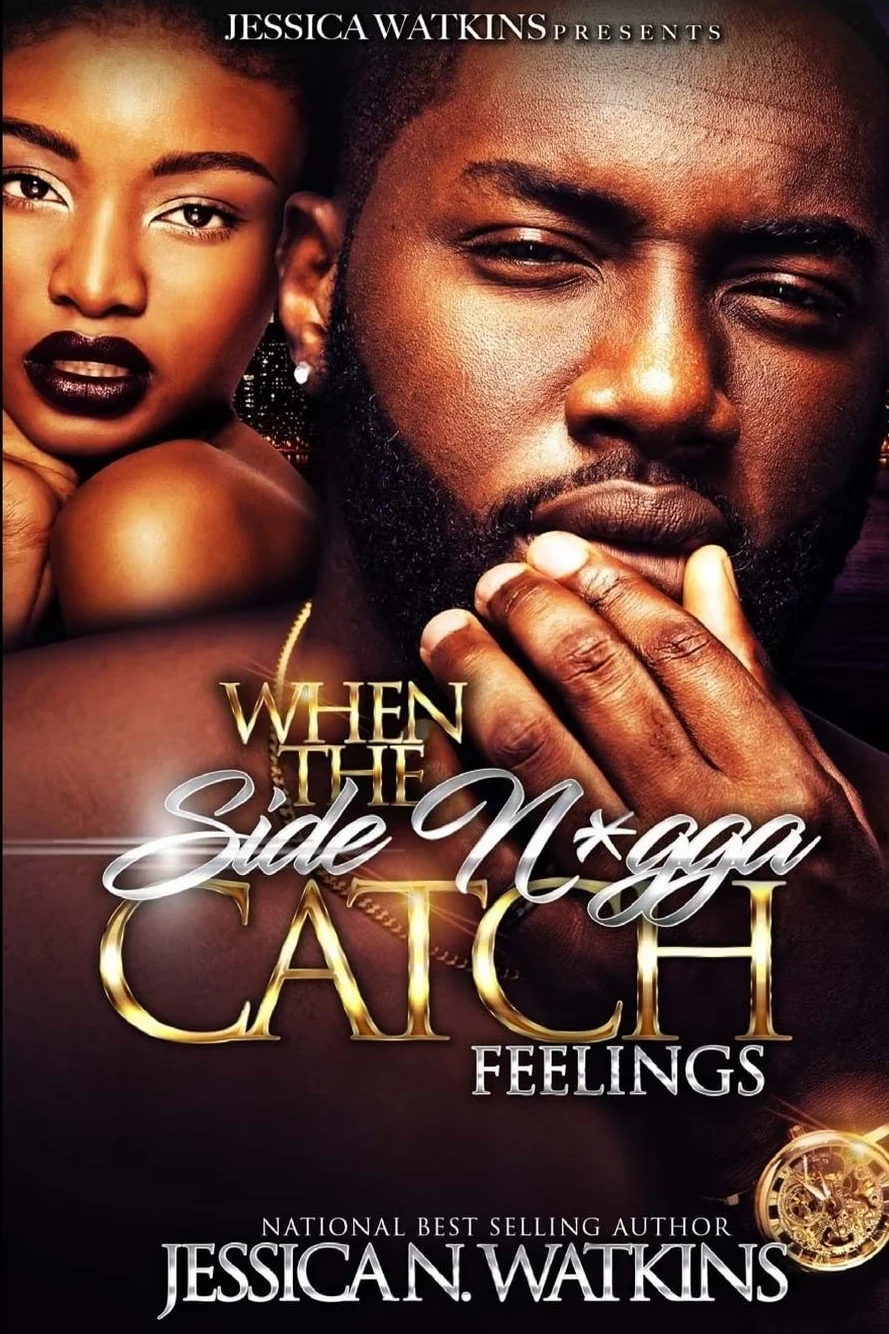 When The Side N*gga Catch Feelings